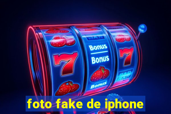 foto fake de iphone